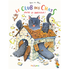 Image de Le club des chats. Le club des chats casse la baraque !