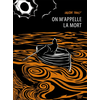 Image de On m'appelle la mort