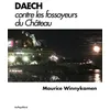 Image de Daesch contre les fossoyeurs du château