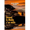 Image de Quand le Malin s'en mêle