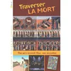 Image de Tu nous parles en chemin - Enfance - 11 - Traverser la mort
