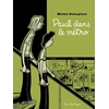 Image de Paul dans le métro et autres histoires courtes
