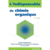 Image de L'indispensable de chimie organique : résumé de cours