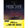 Image de Moon Deer - Prix de la BD SF 2022 (Lauréat)