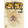 Image de Game Over - Tome 05 - Walking Blork