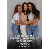 Image de J'ai baise ma copine, sa mère et ses soeurs. Tome 2: Histoires Érotiques Tabou pour Adultes