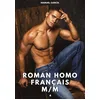 Image de Roman Homo Français M/M. 4: Histoires Érotiques Gay de Sexe Explicite