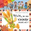 Image de Felix bei den Kindern dieser Welt: Spannende Briefe vom reiselustigen Kuschelhasen