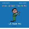 Image de Nous serons toujours là pour toi