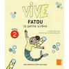 Image de Vive Fatou la petite sirène : Une histoire à lire tout seul, Niveau 2