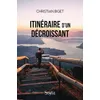 Image de Itinéraire d'un Décroissant