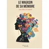 Image de Le magasin de sa mémoire