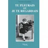 Image de Tu pleurais et je te regardais