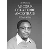 Image de Au coeur de la terre ancestrale