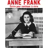 Image de Anne Frank - Écrire pour continuer à vivre