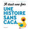 Image de Il était une fois une histoire sans caca...