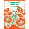 Image de La grenouille qui aimait le rouge