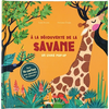 Image de A la découverte de la savane : un livre pop-up