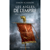 Image de Les aigles de l'Empire. Vol. 4. L'aigle et les loups
