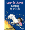 Image de Lucie et sa licorne. Vol. 11. Camping de licornes