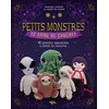 Image de Petits monstres en crochet - Le livre de crochet pop culture : 10 modèles amigurumis à créer en pas à pas   Loisirs créatifs   Livre crochet   Activités   Modèles de crochet
