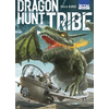 Image de Dragon hunt tribe. Vol. 1