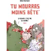 Image de Tu mourras moins bête - Tome 1 - La science c'est pas du cinéma!