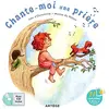 Image de Chante-moi une prière: avec 11 comptines à chanter et écouter (+CD)