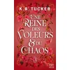 Image de Une Reine des Voleurs & du Chaos: Une romantasy slow burn et enemies-to-lovers