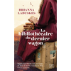 Image de La bibliothécaire du dernier wagon