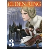 Image de Elden ring : le chemin vers l'arbre-monde. Vol. 3