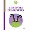 Image de 6 histoires de sorcières - Boussole Cycle 3