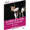 Image de Le collier de la reine : une aventure d'Arsène Lupin : texte intégral et dossier