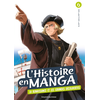 Image de L'histoire en manga. Vol. 6. La Renaissance et les grandes découvertes : du XIVe siècle au XVIIe siècle