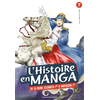 Image de L'histoire en manga. Vol. 7. De la reine Elisabeth 1re à Napoléon 1er : du XVIe siècle au XIXe siècle
