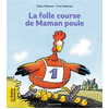Image de La folle course de maman poule