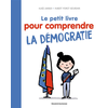 Image de Le petit livre pour comprendre la démocratie