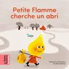 Image de Petite Flamme cherche un abri