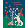 Image de Les derniers dinosaures
