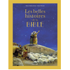 Image de Les belles histoires de la Bible : l'Ancien et le Nouveau Testament
