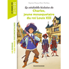 Image de La véritable histoire de Charles, jeune mousquetaire du roi Louis XIII