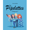 Image de Les Pipelettes, Tome 01 - Taisez-vous !