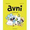 Image de Avni, Tome 08 - AVNI T08 - DEMENAGE ! NE