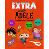 Image de Extra mortelle Adèle. Vol. 3. La révolte des Bizarres !