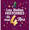 Image de Les belles histoires de mes 4 ans