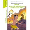 Image de La véritable histoire de Nariok, enfant de la préhistoire qui découvrit le feu
