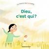 Image de Dieu, c'est qui ? - Nouvelle édition pour cet incontournable des livres sur Dieu pour les tout-petits (8000 ex vendus).