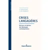 Image de Crises langagières: Discours et dérives des idéologies contemporaines