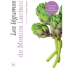 Image de Les légumes de Monica Luciani - 72 recettes comme à l' nosteria