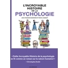 Image de L'incroyable histoire de la psychologie
